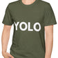 YOLO You Only Live Once Funny Quote T-Shirt for Men, Women and Kids, Green Army